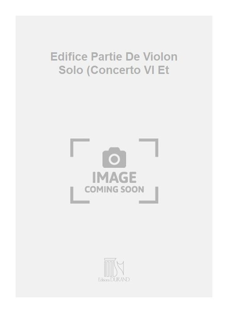 Edifice Partie De Violon Solo (Concerto Vl Et